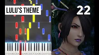TPR - Lulu's Theme (from A Fleeting Dream) - 22 - Final Fantasy X Piano Tutorial | Note Chart