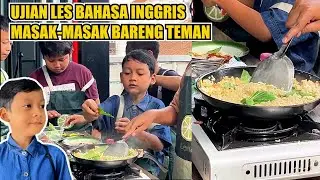 Lucu Para Bocil Jadi Koki ! Azufi Ujian Les Bahasa Inggris Masak-Masak Bareng Teman