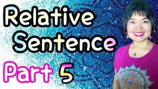 Relative Clauses in Japanese - Part 5(文Sentence) Grammar 114