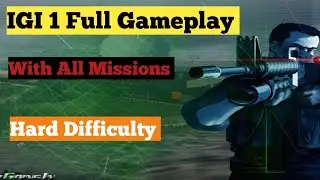 IGI 1 FULL Game Walkthrough - All Missions