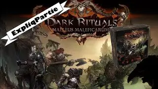 Dark Rituals - Expliqpartie