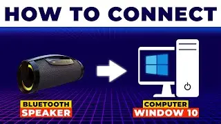 How To Connect Bluetooth Speaker To Computer Windows 10 (Pair Bluetooth Speaker To Windows 10)