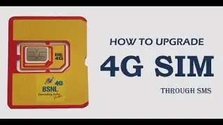 How to Upgrade BSNL 4G SIM Card Services through SMS