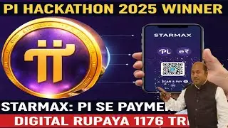 Starmax Pi Hackathon 2025 Winner | Pi Network Loyalty App Explained