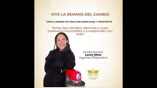&iquest;Quieres convertir tu pasi&oacute;n en un negocio rentable? | Tortas Que Venden con Leisly Mata