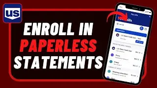 US Bank - Enroll in Paperless Statements !