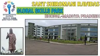 Global Skill Park Bhopal Madhya Pradesh I SSRGSP 