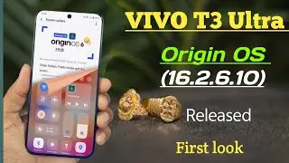 Vivo T3 Ultra Origin OS Rolling out in India | Vivo T3 Ultra Origin OS First look