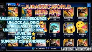 JURASSIC WORLD MOD APK NEW VERSION NO ROOT! SUPPORT IOS & ANDROID, NO BAN!
