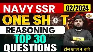 NAVY SSR 02/2024 || ONE SHOT || REASONING || TOP 30 || BY RAJAT SIR