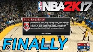 HOW TO GET THE GLASS CLEANER PRO GRAND BADGE - NBA 2K17