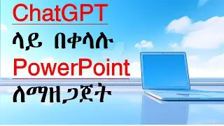 Create a PowerPoint on ChatGPT