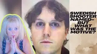 Swedish Shooter That Killed 10 People is Named