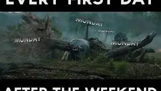 Jurassic World  - Monday