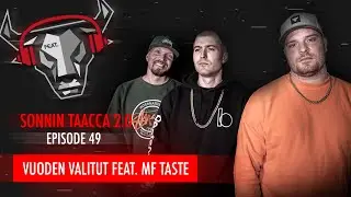 SONNIN TAACCA 2.0 #49 - VUODEN VALITUT FEAT. MF TASTE / FEAT.FI
