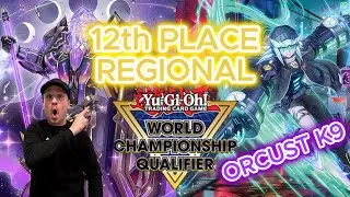 I Got TOP 16 With Orcust K9 (12th Place Regional Deck Profile) | Yu-Gi-Oh!