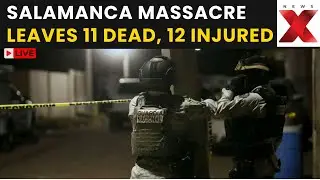 Salamanca Massacre LIVE: Massacre at Soccer Field in Salamanca, Mexico | 11 Dead, 12 Injured