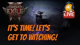 POE2 Early Access Launch Day - Witch Starter! Act 3 Start!