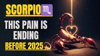 SCORPIO &mdash; God Is About To Heal Your Heart Before 2025 Ends 💖  Scorpio Horoscope