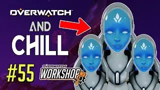 CLONE WARS! 12 vs 12! | OVERWATCH AND CHILL #55 - OVERWATCH 2 WORKSHOP!