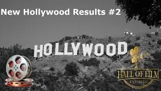 Hall of Film New Hollywood Results #2