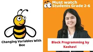 Code.org Projects for Kids Beginners | Changing Variables with Bee | Coding Blocks Junior
