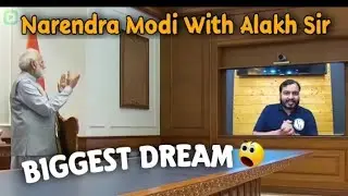 Pm Narendra with Alakh sir Exclusive😱😱 (taking about scholarship)physics wallah motivation /IIT Neet