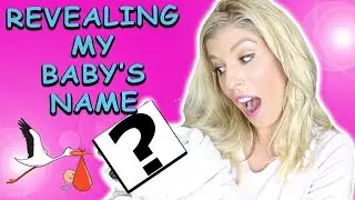 Revealing My Baby's Name