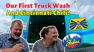 FULL-TIME RV'ING IN OHIO | BLUE BEACON TRUCK WASH | CINCINNATI CHILI | COCKTAILS WITH FRIENDS S3|E14