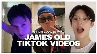 JAMES OLD TIKTOK COMPILATION [TRAINEE A ERA]