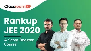 RankUp JEE 2020: A Score Booster Course | Crack JEE Main (April) 2020 | Link In Description👇🏼🔥