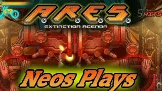 ARES: Extinction Agenda | Neos Plays