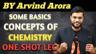 Some basic concepts of chemistry class 11 by Arvind Arora | neet 2025| neet