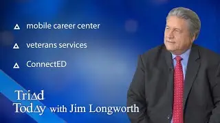 Triad Today: Mobile Career Center, Veterans Services, ConnectED