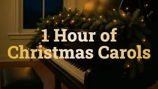 1 Hour of Peaceful and Beautiful Christmas Carols – Piano Instrumental with Lyrics