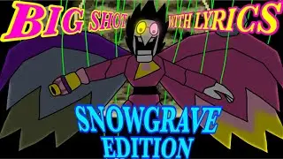 BIG SHOT With Lyrics (Snowgrave Edition) - Deltarune Lyrical Cover