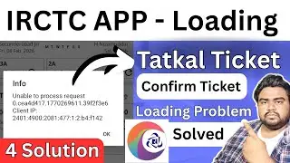 Unable to process request irctc app - IRCTC App unable to process problem* - Tatkal ticket booking