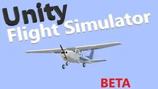 Unity Flight Simulator - early preview footage