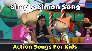 Simple Simon Poem | Action Songs For Kids | Nursery Rhymes With Actions | Baby Rhymes