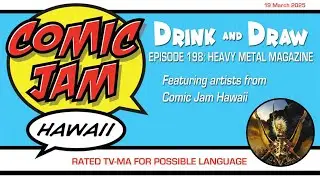 CJH Drink & Draw Ep 198: HEAVY METAL MAGAZINE