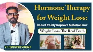 Weight Loss కి Hormone Therapy నిజంగా Metabolism పెంచుతుందా? #WeightLossTelugu #HormoneTherapy