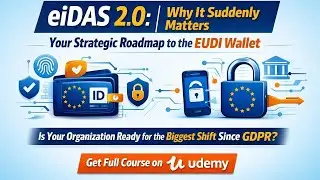 eIDAS 2.0: Why It Suddenly Matters | Your Strategic Roadmap to the EUDI Wallet