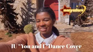 【nayaluv】IU - You and I Dance Cover