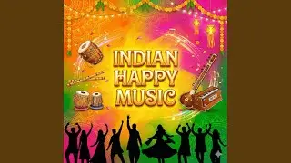 Indian Happy Music
