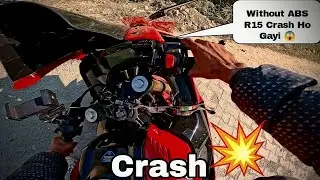 Mujhse R15 Crash Ho Gayi 😱 || Pahli Baar Bike Gir Gayi 😲 || Naresh Dhami Vlogs 