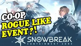 GIGALINK Кооперативное событие Rogue Like в SNOWBREAK: Containment Zone - это БЕЗУМИЕ!!!