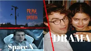 Space X NASA canceled?? Drama movie primal darkness & more 
