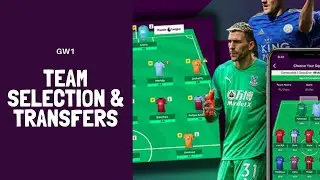 GW1 TEAM SELECTION & TRANSFERS | FANTASY PREMIER LEAGUE 2020/21