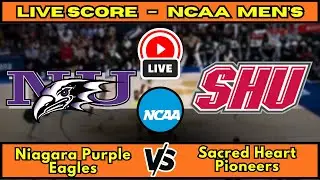 🔴 Niagara Purple Eagles vs Sacred Heart Pioneers | NCAA Men&rsquo;s Basketball Live Score Update January 2