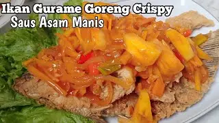 Ikan Gurami Saus Asam Manis Tips Goreng Ikan Crispy Hanya 2 Bahan!!!